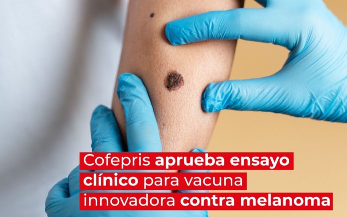 Cofepris-autoriza-ensayo-clinico-para-vacuna-innovadora-contra-melanoma-19072024